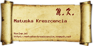 Matuska Kreszcencia névjegykártya